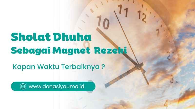Sholat Dhuha Sebagai Magnet Rezeki, Kapan Waktu Terbaiknya