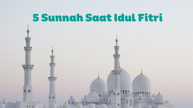 5 sunnah saat idul fitri