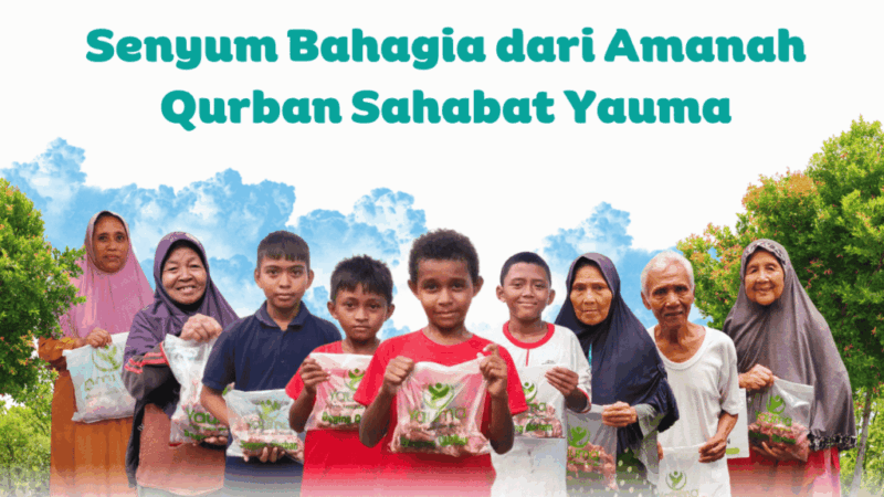 Senyum Bahagia dari Amanah Qurban Sahabat Yauma