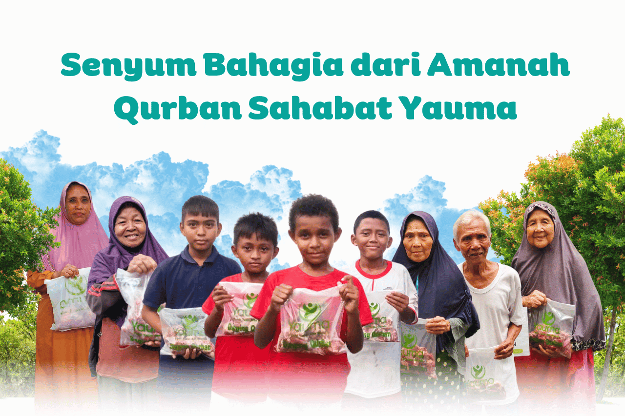 Senyum Bahagia dari Amanah Qurban Sahabat Yauma