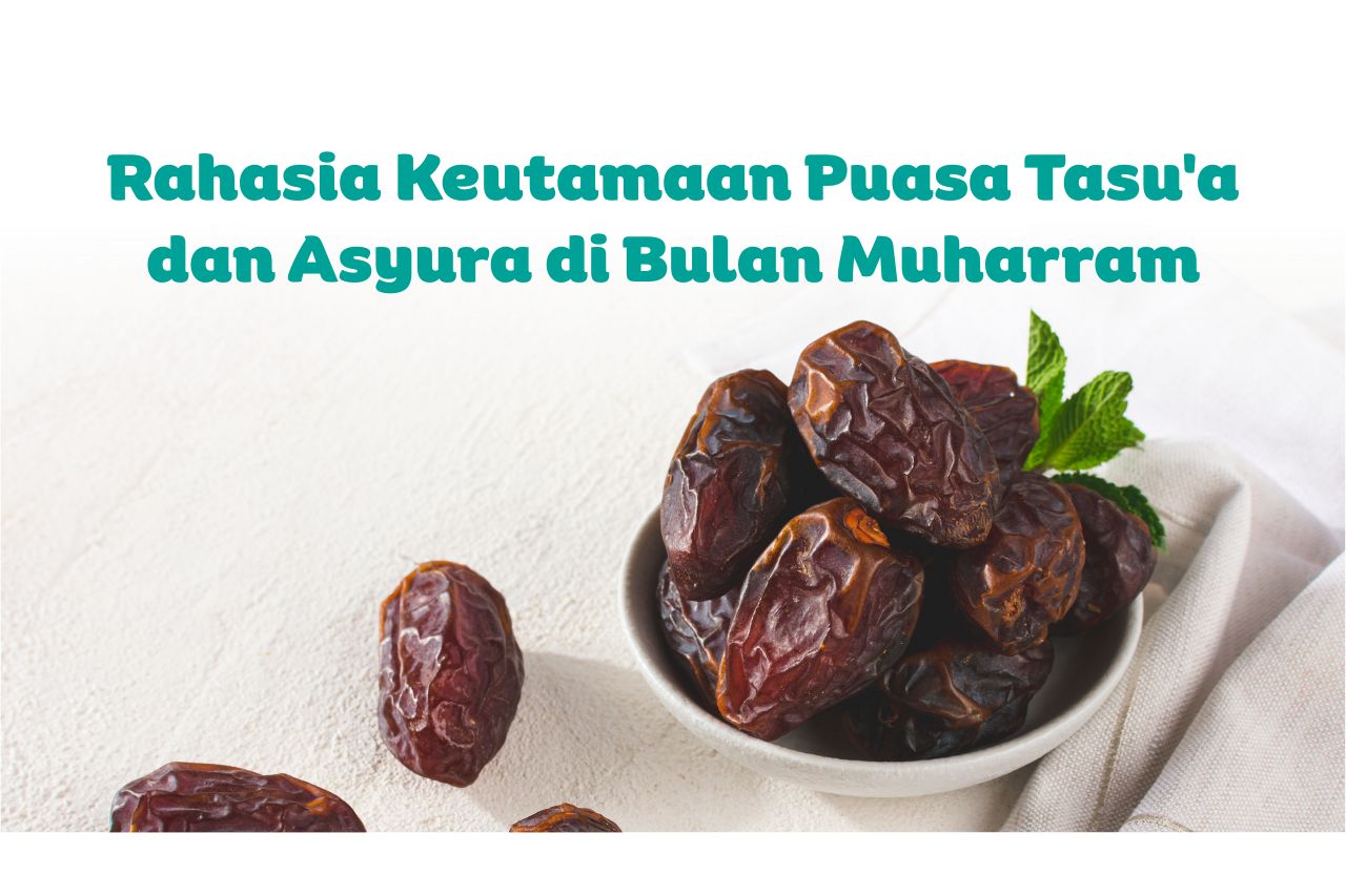 rahasia keutamaan puasa tasua dan asyura